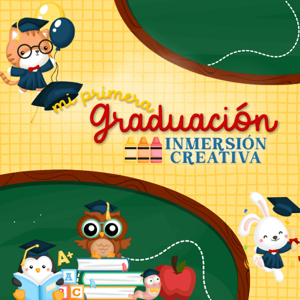 Inmersión Creativa - Mi Primera Graduación